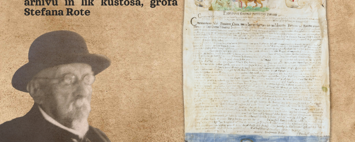 , Testimonianze di venezianità nell’Archivio municipale di Pirano e la figura del suo curatore, conte Stefano Rota, Comunita degli Italiani Giuseppe Tartini Pirano