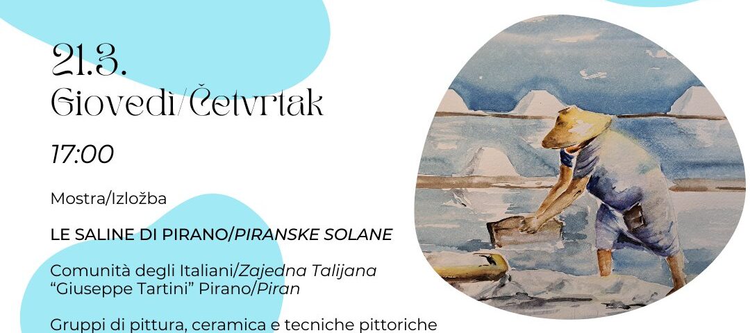 , Razstava Piranske soline, Italijanska skupnost Giuseppe Tartini Piran